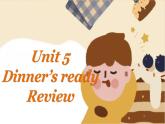 Unit5 Dinner's ready 第五单元复习课件 四年级上册 人教PEP