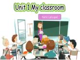 【新課標 原創(chuàng)精優(yōu)課件】Unit1My classroom第2課時 Part A Let's learn課件+整體課堂教學設計+素材