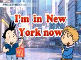 外研社版小学英语五下Module10Unit2《I’m in New York now.》课件