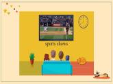 Unit 5  TV Shows story time（課件）-2024-2025學(xué)年人教新起點(diǎn)版英語五年級(jí)上冊(cè)