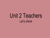 Unit 2 Teachers Let's check（課件）-2024-2025學(xué)年人教新起點版英語五年級上冊