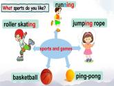 Unit 1 Classmates  Sports and Games (第二課時)2課件（課件）-2024-2025學(xué)年人教新起點版英語五年級上冊