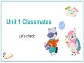 Unit 1 Classmates Let's check(下)（課件）-2024-2025學(xué)年人教新起點版英語五年級上冊