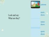 Unit 5 TV Shows lesson 3（课件）-2024-2025学年人教新起点版英语五年级上册