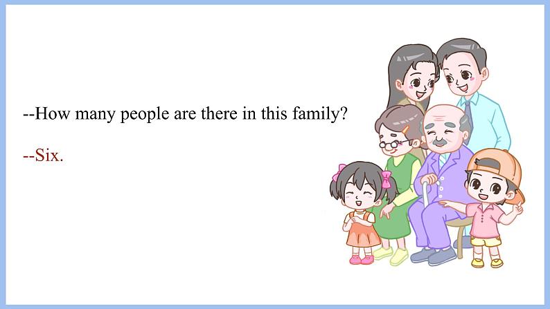 Unit 6 Meet my family! Part A Let's talk & Let's count(课件）-2024-2025学年人教PEP版英语四年级上册05