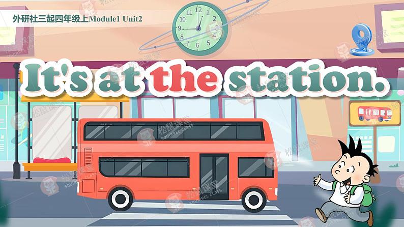 外研社版小学英语四上Module 1 Unit 2《It’s at the station.》课件01