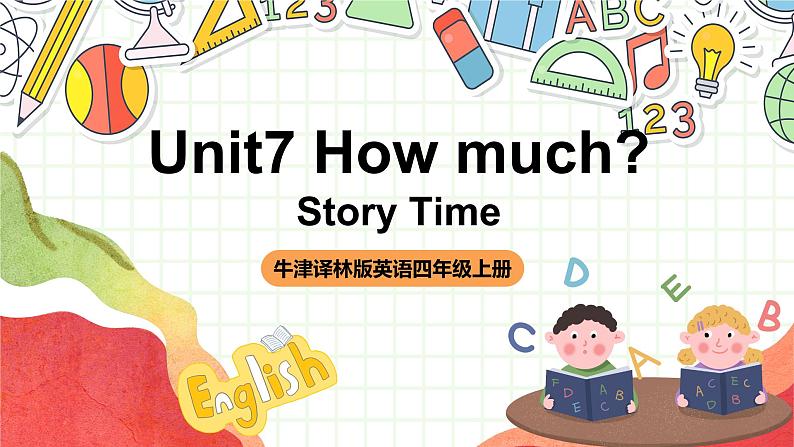 牛津译林版英语四上 Unit 7 How much story time 课件01