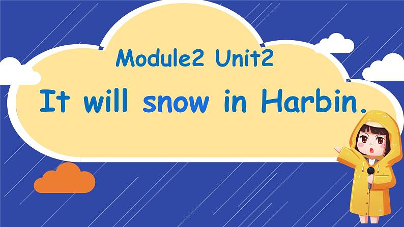 Module 2 Unit 2 It will snow in Harbin.（教学设计）-2023-2024学年外研版（三起）英语六年级下册课件PPT05