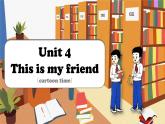 2024新譯林版三年級英語上U4This is my friend(1.Cartoon time)課件