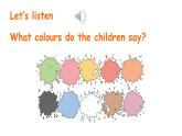 Unit 5  The colourful world Part C 第7课时 Project（课件+素材）-2024-2025学年人教PEP版（2024）英语三年级上
