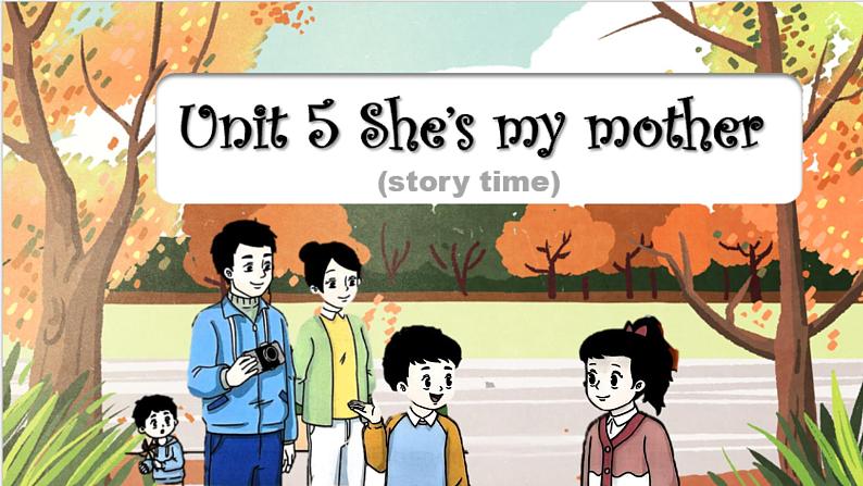 2024新译林版三年级英语上U5 She's my mother(2.Story time)课件05