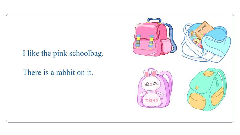 Unit 2 My schoolbag Part A（1） Let's talk & Let's play课件第7页