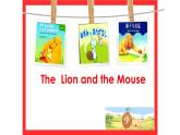 Unit1 The lion and the mouse(Exercises)課件