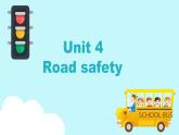 Unit4 Road safety (Checkout time & Revision)課件