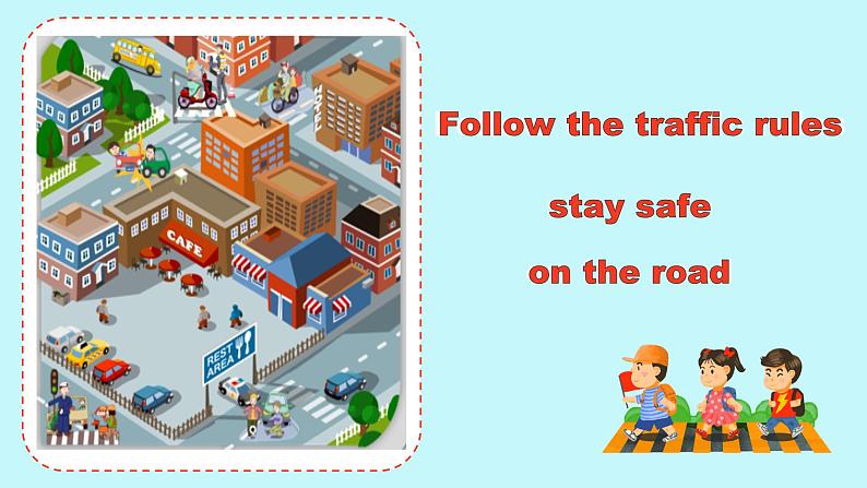 Unit4 Road safety (Checkout time & Revision)课件第5页