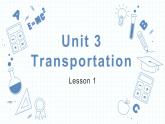 Unit 3 Transportation Lesson1 （課件）-2024-2025學(xué)年人教新起點版英語四年級上冊
