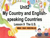 冀教版（三起點(diǎn)）英語(yǔ)五上Unit2 My Country and English-speaking Countries  Lesson 9 The U.S. 課件＋素材