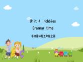 牛津译林版英语五上 Unit 4  Hobbies Grammar time课件