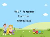 牛津译林版英语五上 Unit 7  At weekends Story time课件+素材