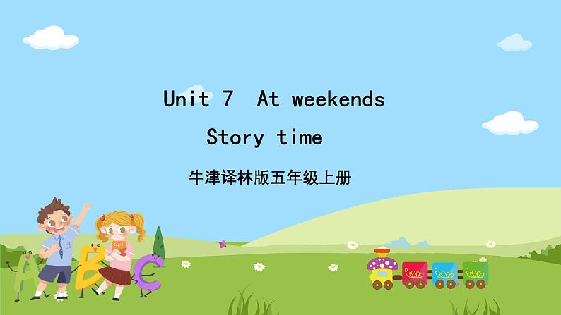 牛津译林版英语五上 Unit 7  At weekends Story time课件+素材01