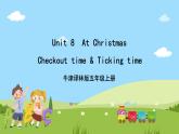 牛津译林版英语五上 Unit 8  At Christmas Checkout time & Ticking time课件+素材