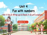 Unit 4 Fun with numbers 第4课时 Hit it big&Wrap up&Let's explore  课件