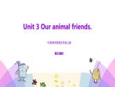牛津译林版英语五上五上Unit3 Our animal friends. 第3课时 Cartoon time（课件+教案+练习+素材）