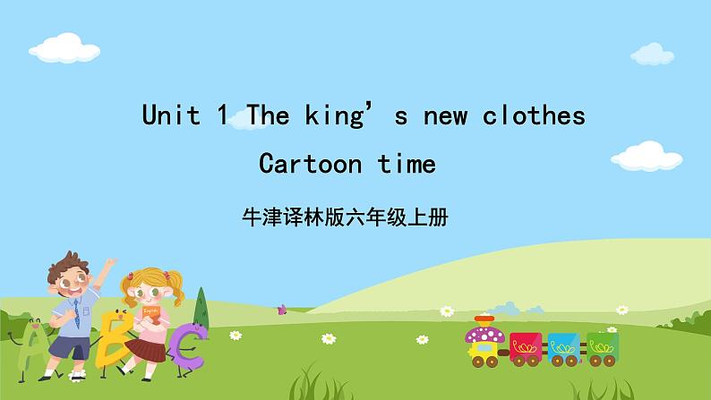 Unit 1 《The king’s new clothes》 Cartoon time课件+素材01