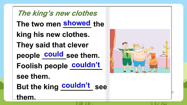 Unit 1 《The king’s new clothes》 Grammar time课件03