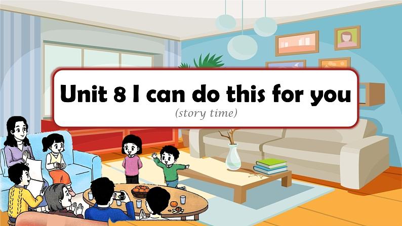 2024新译林版三年级英语上U8I can do this for you(2.Story time)课件02