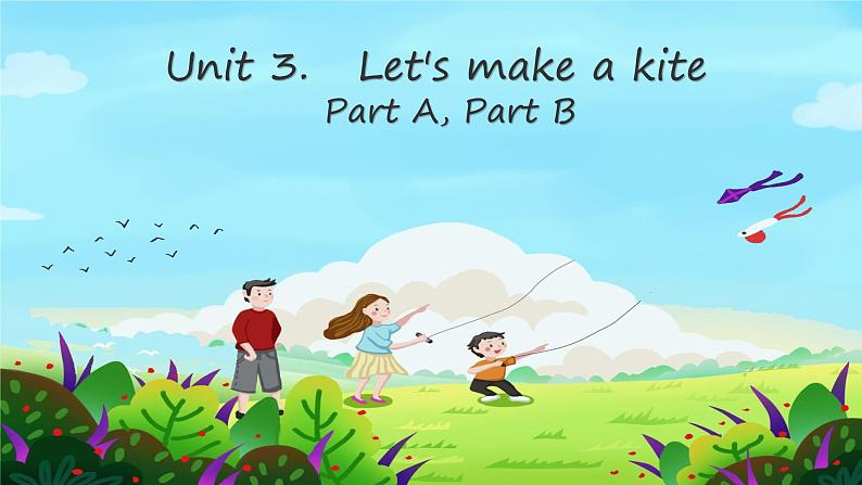 Unit 3 Let's make a kite. Part A, Part B（课件）-2024-2025学年湘少版（三起）英语五年级下册第2页