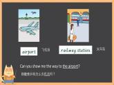 Unit 8 Can you show me the way to the xin hua Hotel ？ Part A&B（課件）-2023-2024學(xué)年湘少版（三起）英語(yǔ)五年級(jí)下冊(cè)