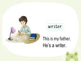 Unit 3 My father is a writer. Lesson 15-16（課件）-2024-2025學(xué)年人教精通版英語(yǔ)五年級(jí)上冊(cè)