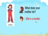 Unit 3 My father is a writer. Lesson 16（課件）-2024-2025學(xué)年人教精通版英語五年級上冊