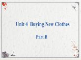 Unit 4  Buying New Clothes PartB课件
