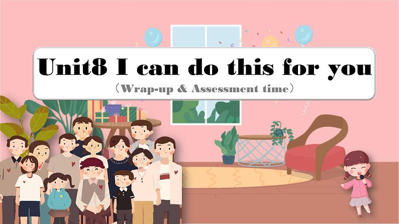 2024新译林版三年级英语上U8I can do this for you(3.Wrap-up & assessment time)课件01