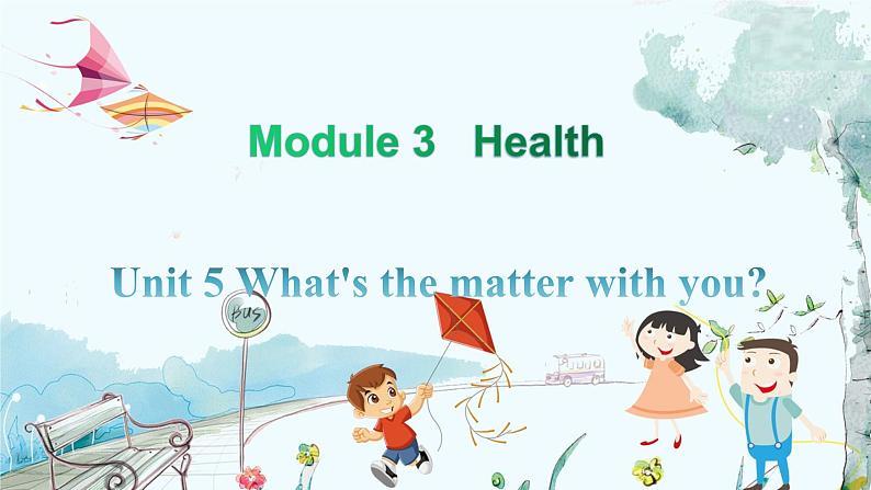 英语教科版年级上册 Module 3 Health Unit 5 第1课时 PPT课件01