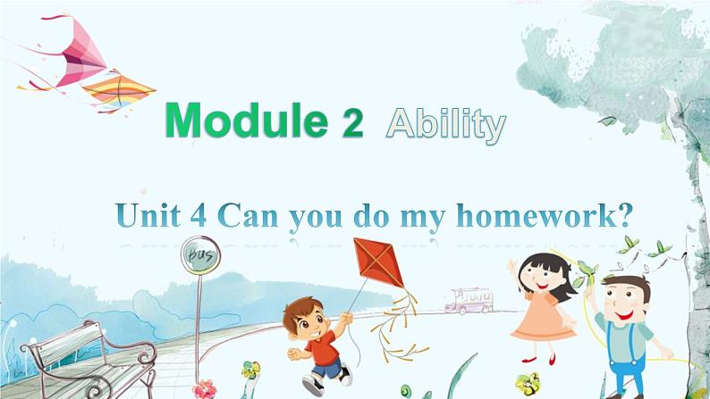 英语教科版五上Module 2  Ability  Unit 4 Can you do my homework?第1课时 PPT课件01