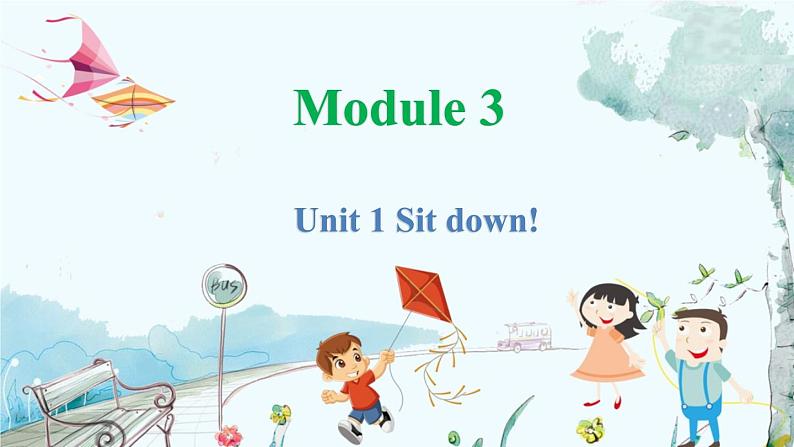 外研一起英语1年级上册 Module 3 Unit 1 Sit down! PPT课件01