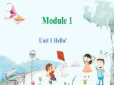 外研一起英語(yǔ)1年級(jí)上冊(cè) Module 1 Unit 1 Hello! PPT課件