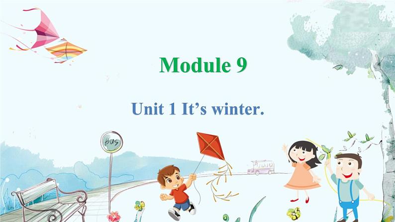 外研一起英语2年级上册 Module 9 Unit 1 It's winter. PPT课件第1页