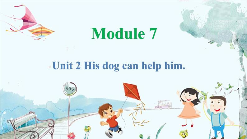 英语外研版一起5年级上册 Module 7 Unit 2 His dog can help him. PPT课件第1页