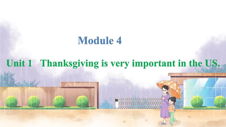 英语外研版一起6年级上册 Module 4 Unit 1   Thanksgiving is very important in the US. PPT课件01