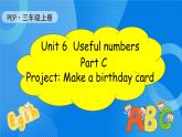 【核心素养】人教版英语三年级上册-Unit 6 Useful numbers  Part C Project课件+教案+习题