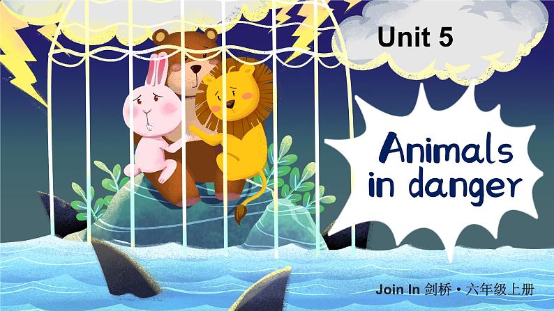 Unit 5 Animals in danger单词解读（课件）-2024-2025学年Join in 外研剑桥英语六年级上册01