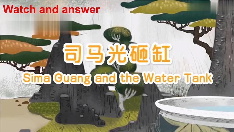 Two plays Sima Guang breaks the vat（课件+素材）-2024-2025学年Join in 外研剑桥英语四年级上册03