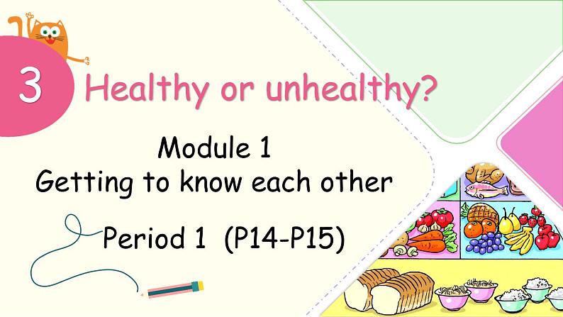 Module 1 Unit 3 Healthy or unhealthy 第1课时（课件+素材）2024-2025学年牛津上海版（三起）英语六年级上册01