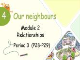 Module 2 Unit 4 Our neighbours 第3課時（課件+素材）2024-2025學年牛津上海版（三起）英語六年級上冊