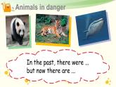 Module 2 Unit 5 Animals in danger 第3课时（课件+素材）2024-2025学年牛津上海版（三起）英语六年级上册