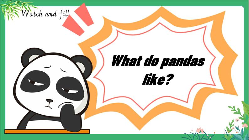 【核心素养】外研版英语六年级上册 M7-U2 Pandas love bamboo 同步课件+同步练习+同步教案03